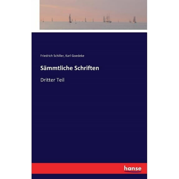 Sämmtliche Schriften : Dritter Teil (Paperback)