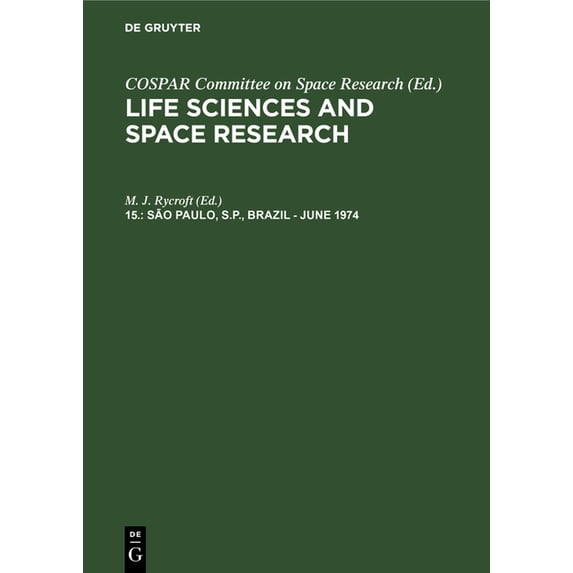 Sāo Paulo, S.P., Brazil - June 1974: Proceedings of Open Meetings of Working Groups on Physical Sciences of the Sev, (Hardcover)