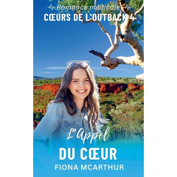 Srie: Coeurs de l'Outback L'Appel du Coeur, Book 4, (Paperback)