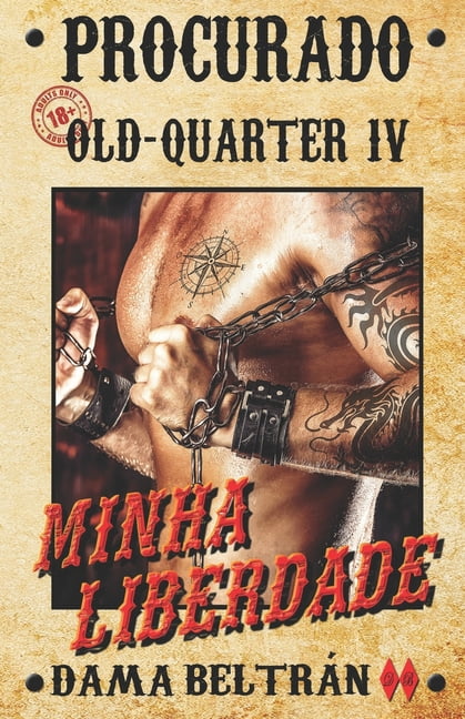 Série Old-Quarter: Minha liberdade (Series #4) (Paperback)