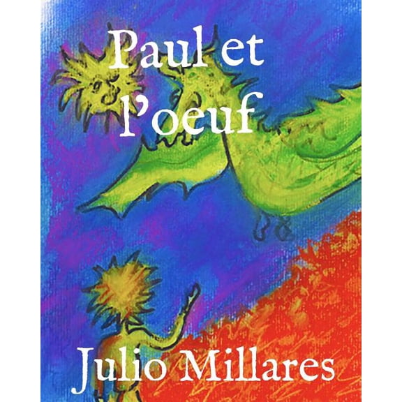 Srie de Paul Paul et l'oeuf, Book 1, (Paperback)