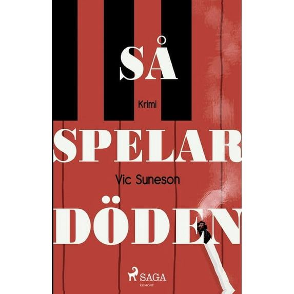 S spelar dden Swedish Edition Paperback 8726042215 9788726042214 Vic Suneson