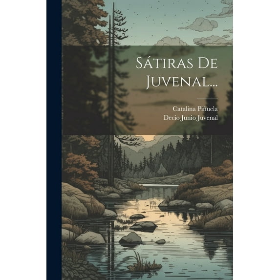 Sátiras De Juvenal... (Paperback)