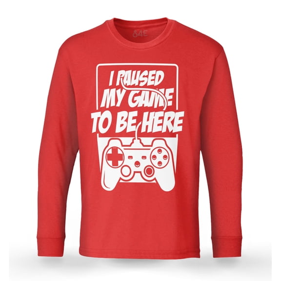 S4E Men's I Paused My Game to Be Here Long Sleeve ShirtSmall Red
