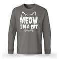 thumbnail image 1 of S4E Men's Meow I'm A Cat Long Sleeve ShirtXXX-Large Charcoal, 1 of 4