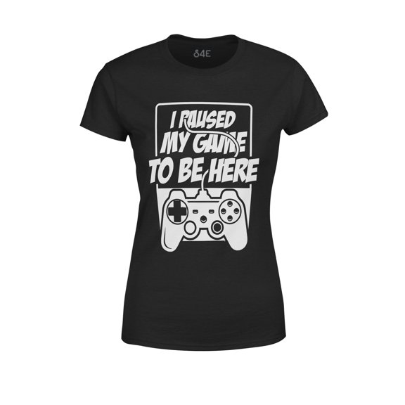 S4E Women's I Paused My Game to Be Here T-Shirt Small Black