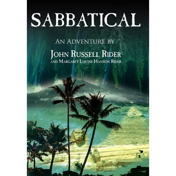 SABBATICAL  Hardcover  John Russell Rider