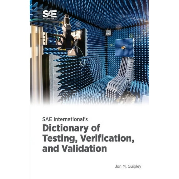 SAE International's Dictionary of Testing, Verification, and Validation (Paperback)