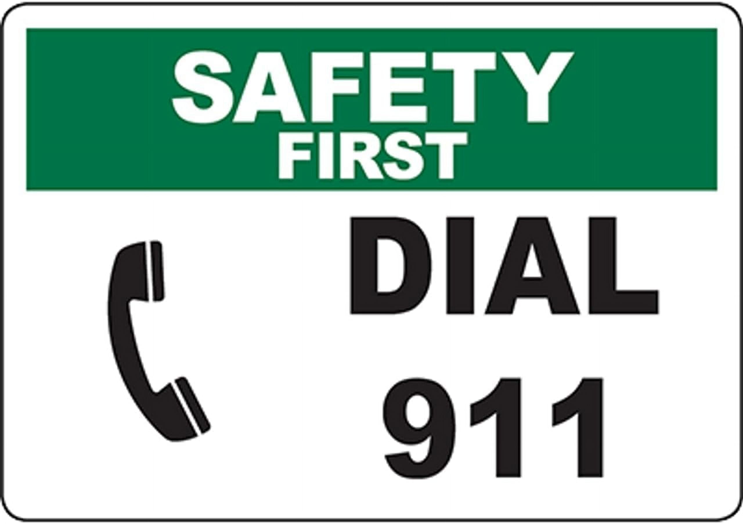 SAFETY FIRST Dial 911 In Case Of Emergency Sign w/Symbol Safety Signs