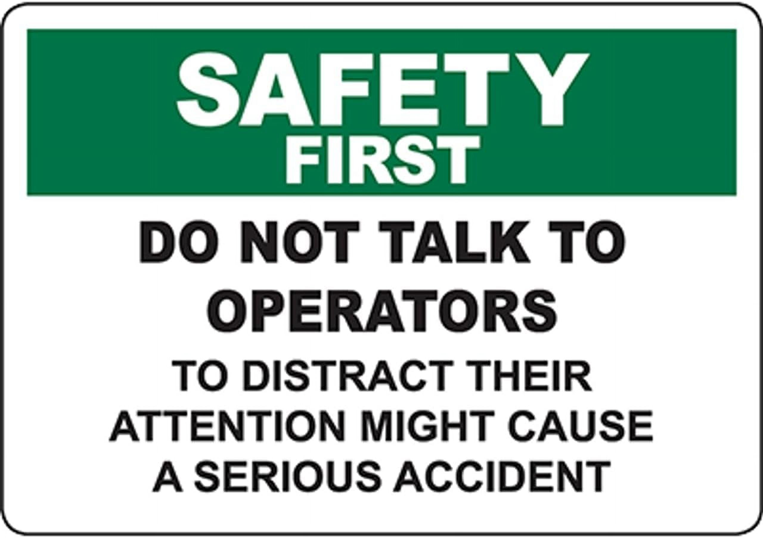 SAFETY FIRST Do Not Talk To Operators Sign Safety Signs Machine