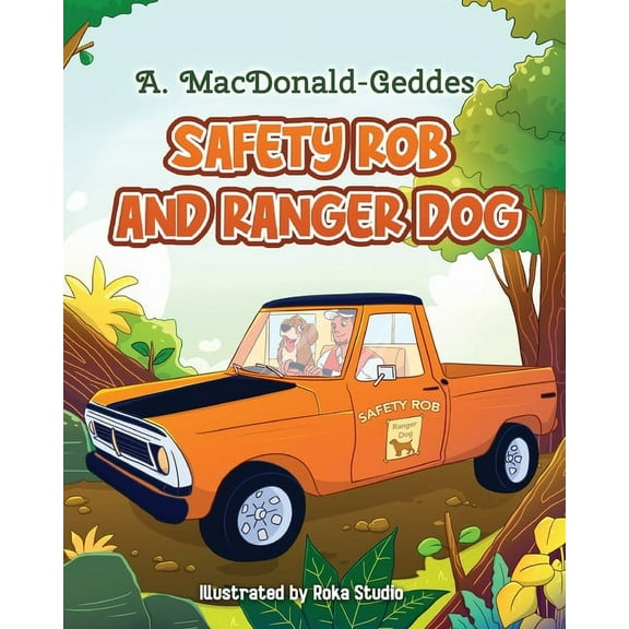 SAFETY ROB and RANGER DOG, (Paperback)