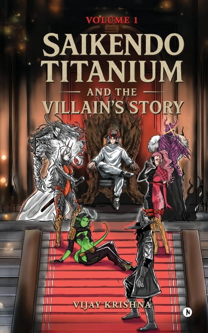 SAIKENDO TITANIUM and The Villain's Story, (Paperback)
