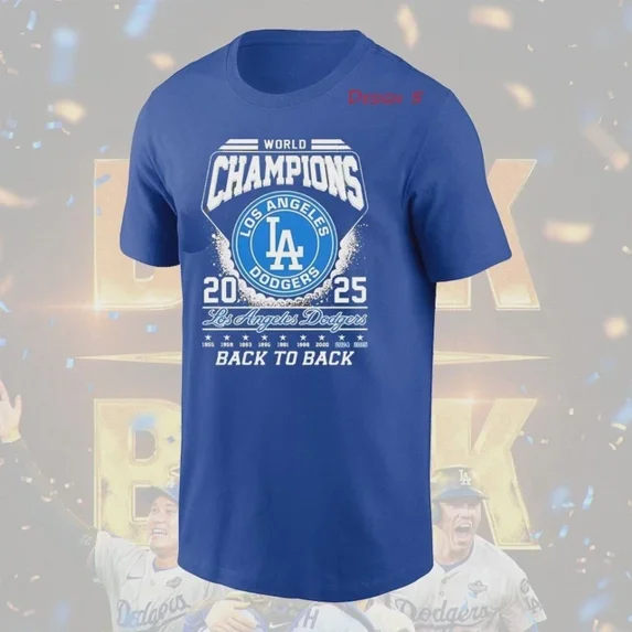 SALE Dodgers Back To Back World Series Champions 2025 All Design,DS 5 Color,Size L