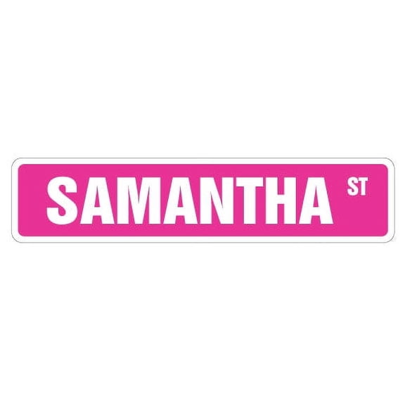 SAMANTHA Street Sign Childrens Name Room Sign | Indoor/Outdoor | 30" Wide