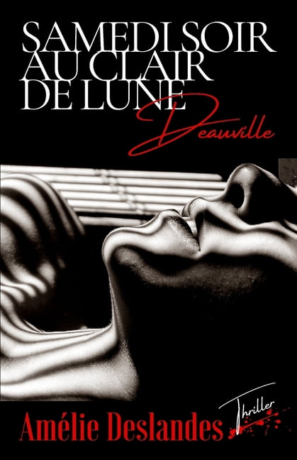 SAMEDI SOIR AU CLAIR DE LUNE - Deauville (Paperback)