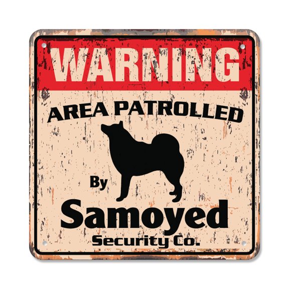 SAMOYED Vintage Security Sign Area Patrolled pet kid dog warning guard patrol warn vet gift Rigid Plastic | Indoor/Outdoor | 10" Wide