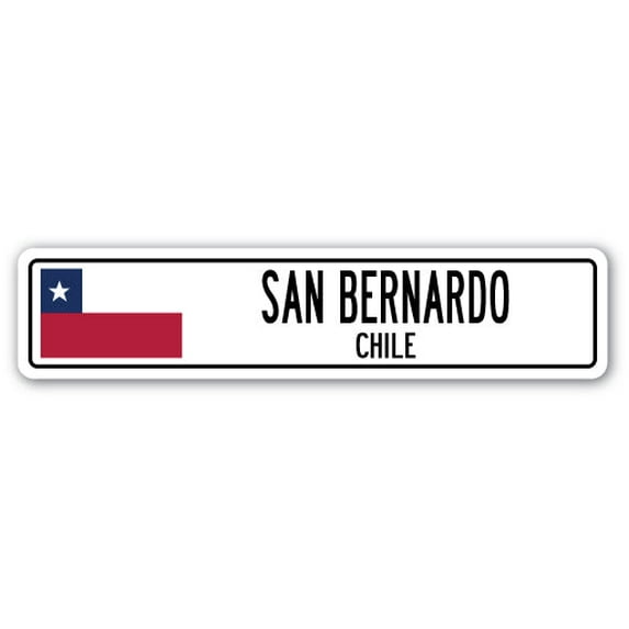 SAN BERNARDO CHILE Street Sign Chilean flag city country road wall gift