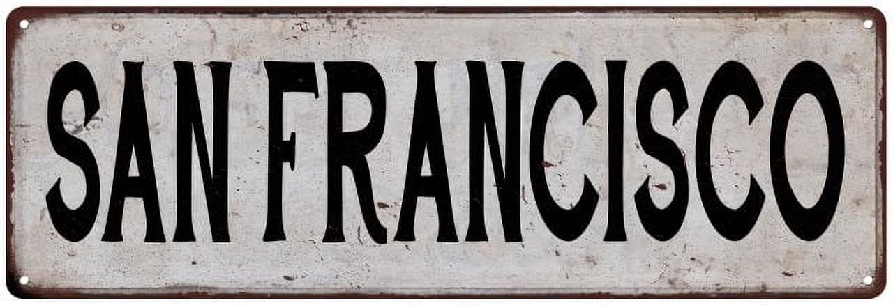 Sf Sign SAN FRANCISCO Vintage Look Rustic Metal 6x18 Sign City State ...