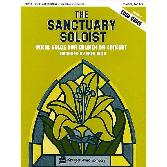 SANCTUARY SOLOIST #2 - LOW VOCAL SOLOS (LOW VOICE)