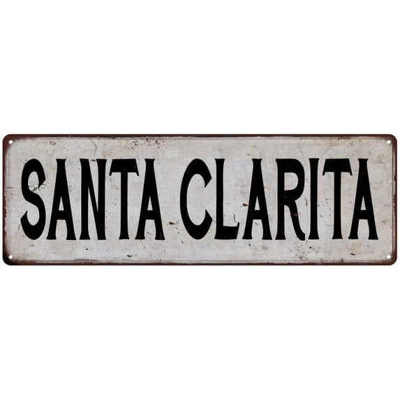 SANTA CLARITA Vintage Look Rustic Metal 6x18 Sign City State 106180041372