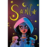 SANTA, SJW Latina Superhero