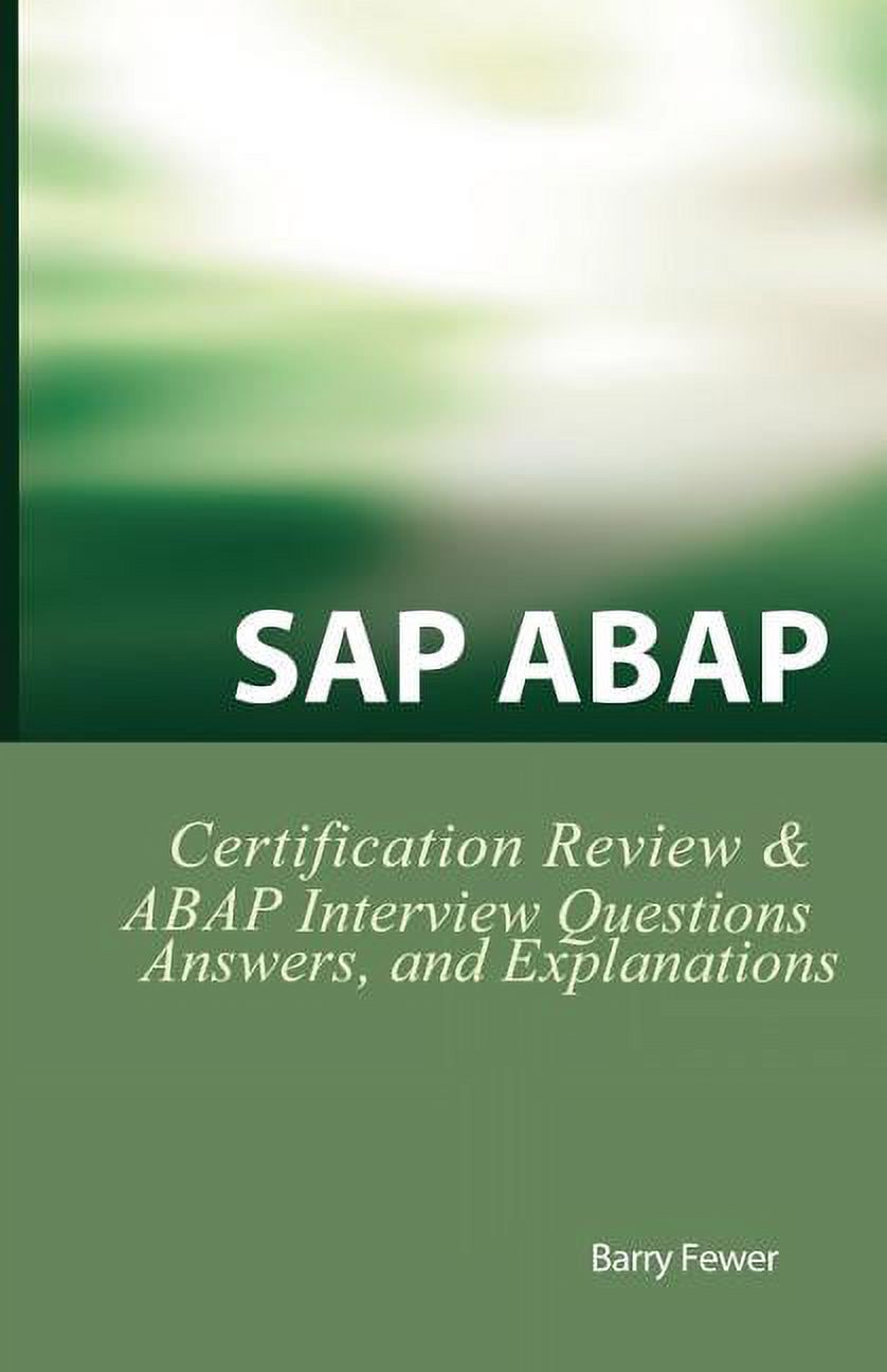 SAP ABAP Certification Review SAP ABAP Interview Questions, Answers