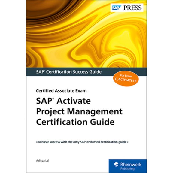 Pre-Owned SAP Activate Project Management Certification Guide: Certified Associate Exam (Paperback) 1493220292 9781493220298