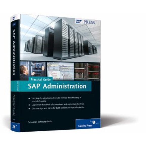 Pre-Owned SAP Administration - Practical Guide (Hardcover) 1592293832 9781592293834
