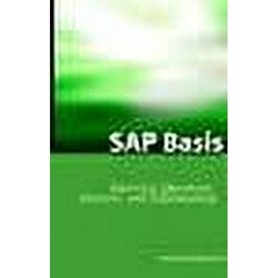 SAP Basis Certification Questions: Basis Interview Questions, Answers, and Explanations (Paperback)