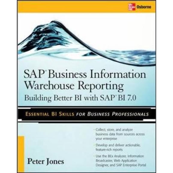 Pre-Owned SAP Business Information Warehouse Reporting: Building Better Bi with SAP Bi 7.0 (Paperback) 0071496165 9780071496162