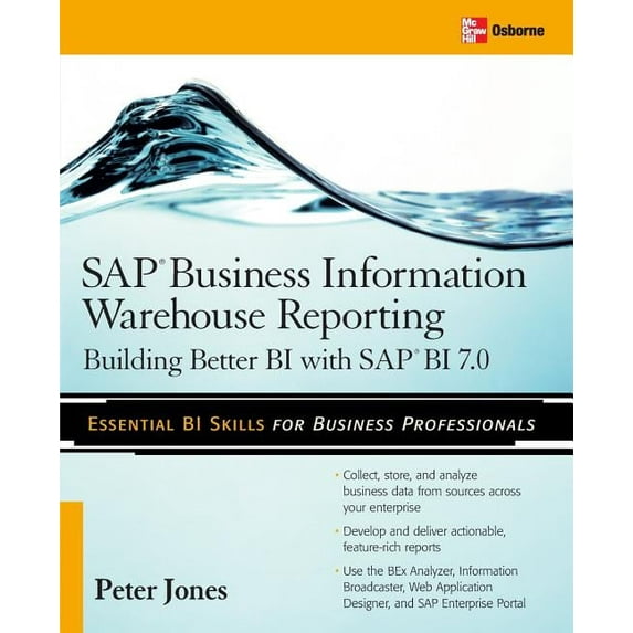 SAP Business Information Warehouse Reporting: Building Better Bi with SAP Bi 7.0, (Paperback)