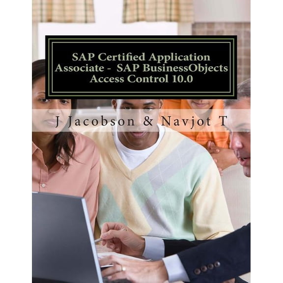 SAP Certified Application Associate - SAP Businessobjects Access Control 10.0