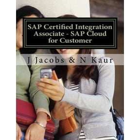 SAP Certified Integration Associate - SAP Cloud for Customer