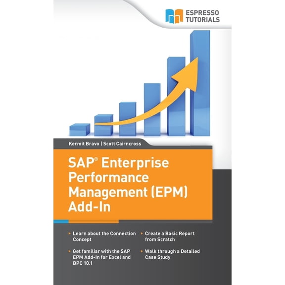 SAP Enterprise Performance Management (EPM) Add-In: Managing Your Business with Excel (Paperback)