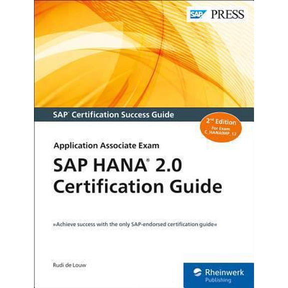 Pre-Owned SAP Hana 2.0 Certification Guide: Application Associate Exam (Paperback) 1493216562 9781493216567