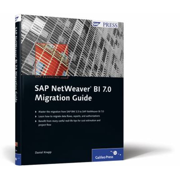 Pre-Owned SAP Netweaver Bi 7.0 Migration Guide : SAP Press Essentials 50 (Hardcover)