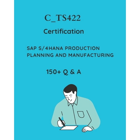 SAP PP S/4HANA Production Planning and Manufacturing Certification Mock Test: SAP PP S/4HANA Certification Practice Ques, (Paperback)