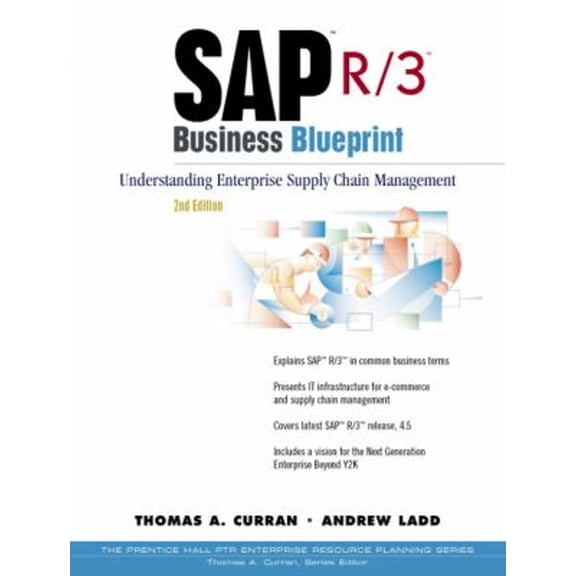 Pre-Owned SAP R/3 Business Blueprint: Understanding Enterprise Supply Chain Management (Paperback) 0130853402 9780130853400
