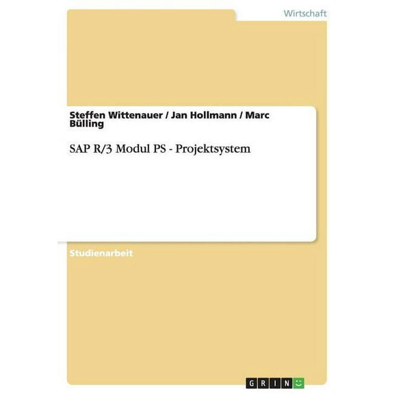 SAP R/3 Modul PS - Projektsystem, (Paperback)