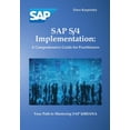 thumbnail image 1 of SAP S/4 Implementation: A Comprehensive Guide for Practitioners, (Paperback), 1 of 1
