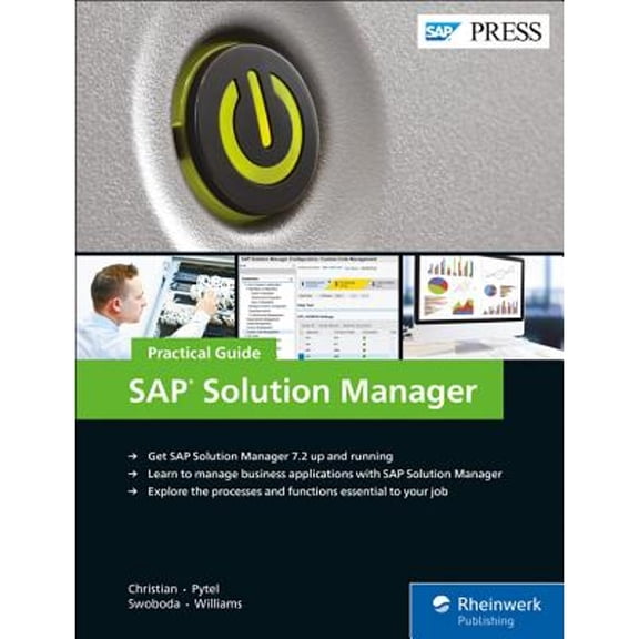 Pre-Owned SAP Solution Manager--Practical Guide (Hardcover) by Steve Christian, Michael Pytel, Jereme Swoboda