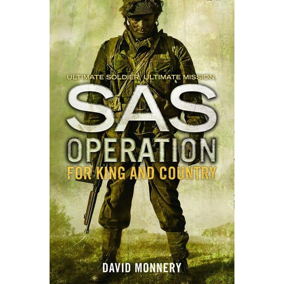 SAS Operation For King and Country, (Paperback)