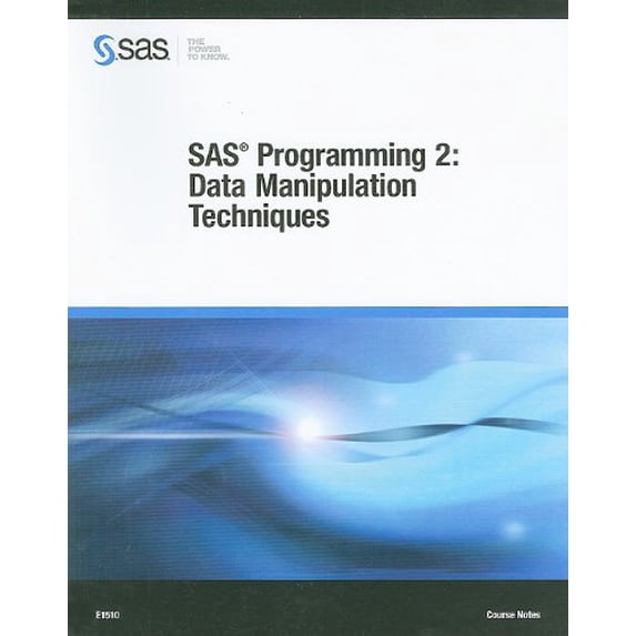Pre-Owned SAS Programming 2: Data Manipulation Techniques Course Notes (Paperback) 1607642387 9781607642381