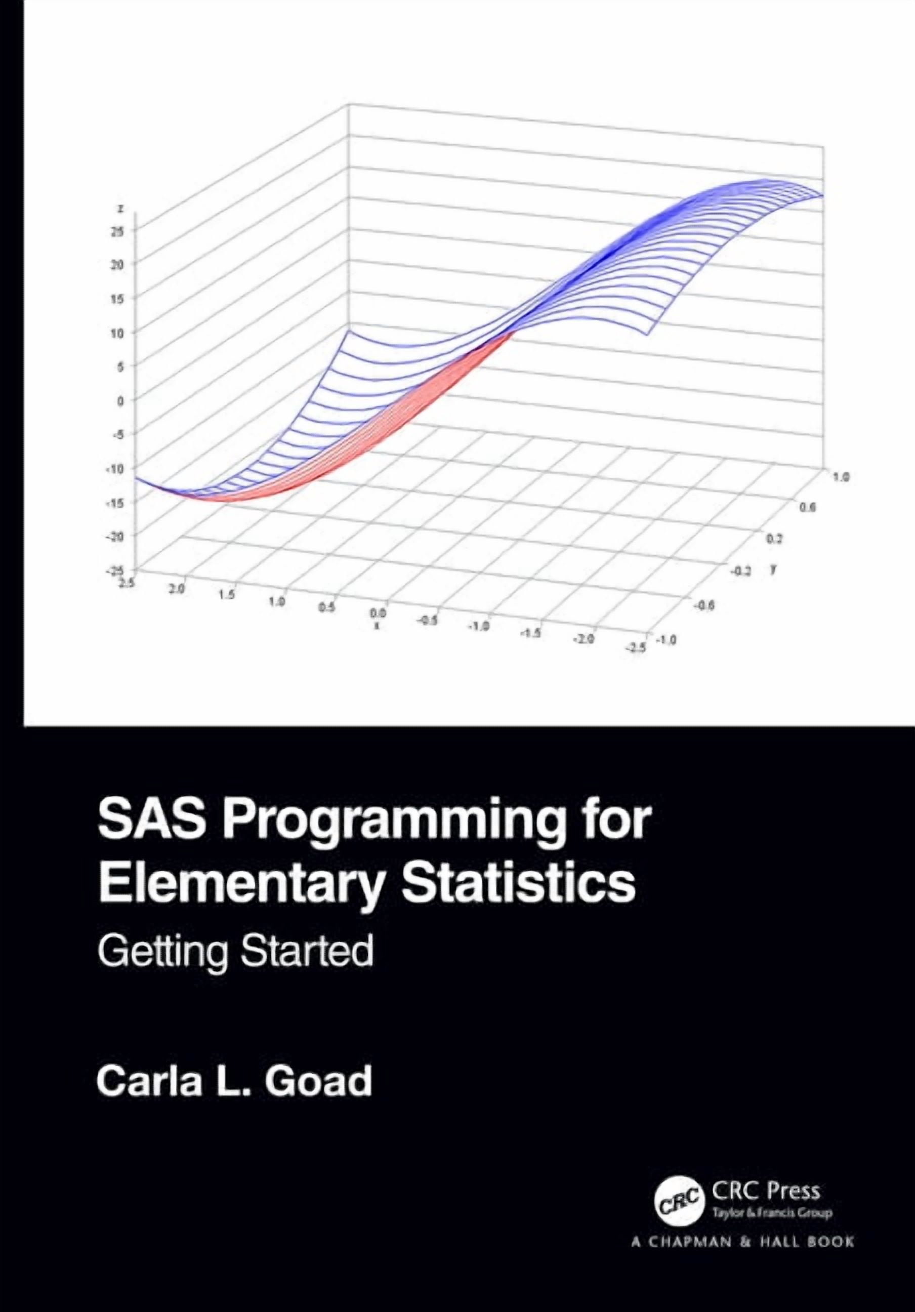 SAS Programming for Elementary Statistics: Getting Started, (Hardcover ...