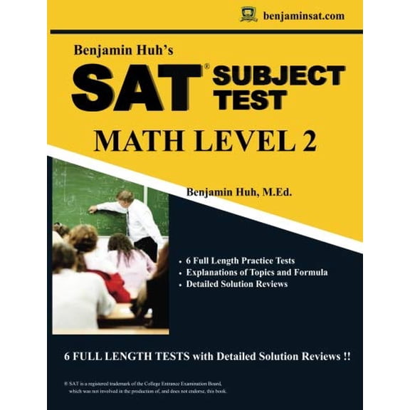 Pre-Owned SAT II Math Level 2 by Benjamin Huh: SAT II Subject Test Math Level 2 (Benjamin Huh's SAT/ACT Math Series) (Paperback) 0996564705 9780996564700