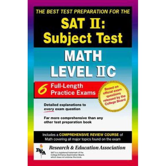 Pre-Owned SAT II: Math Level IIC (REA) -- The Best Test Prep for the SAT II (SAT PSAT ACT (College Admission) Prep) (Paperback) 0878919570 9780878919574