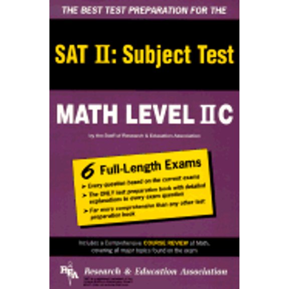 Pre-Owned SAT II: Math Level IIC (REA) -- The Best Test Prep for the SAT II (SAT PSAT ACT (College Admission) Prep) (Paperback) 0878919570 9780878919574