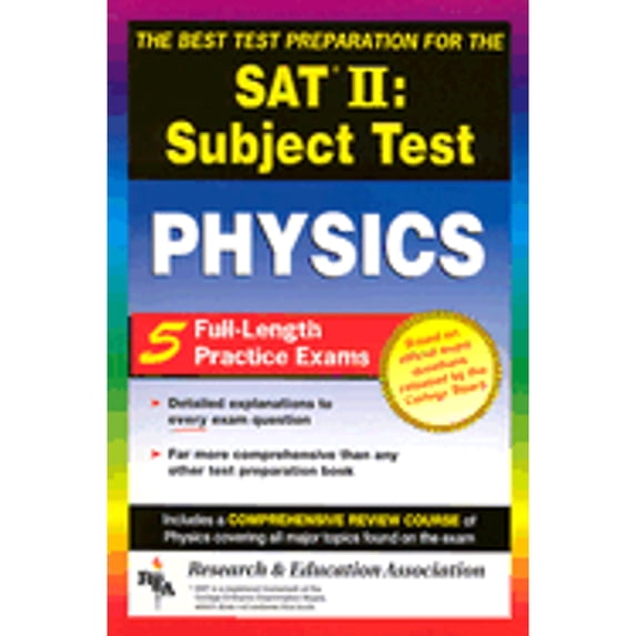 Pre-Owned SAT II: Physics (Rea) - The Best Test Prep for the SAT II (Paperback) 0878918701 9780878918706