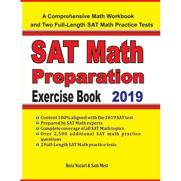 SAT Math Preparation Exercise Book: A Comprehensive Math Workbook and Two Full-Length SAT Math Practice Tests, (Paperback)