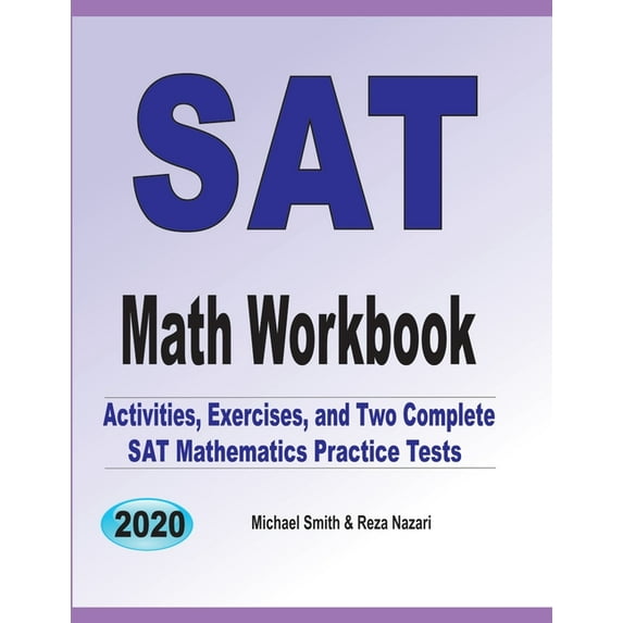 SAT Math Workbook: Exercises, Activities, and Two Full-Length SAT Math Practice Tests, (Paperback)